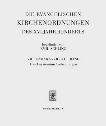 Die evangelischen Kirchenordnungen des XVI. Jahrhunderts cover