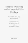 Religiöse Erfahrung und wissenschaftliche Theologie cover