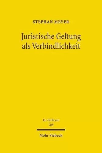 Juristische Geltung als Verbindlichkeit cover