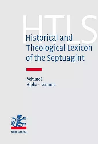 Historical and Theological Lexicon of the Septuagint cover