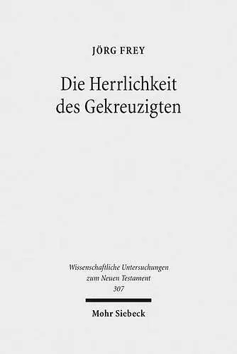 Die Herrlichkeit des Gekreuzigten cover