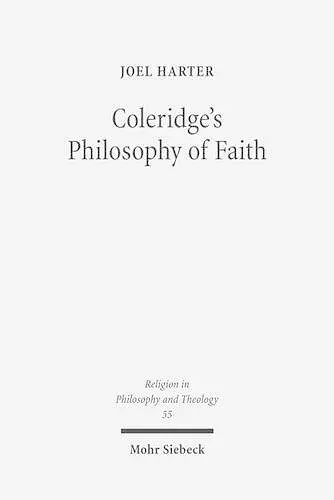 Coleridge's Philosophy of Faith cover