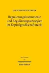 Regulierungsinstrumente und Regulierungsstrategien im Kapitalgesellschaftsrecht cover