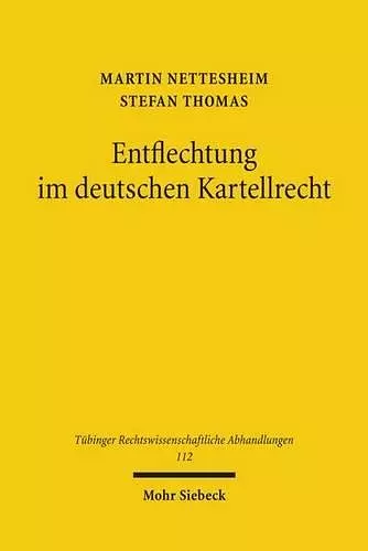 Entflechtung im deutschen Kartellrecht cover