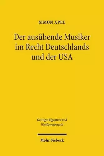 Der ausübende Musiker im Recht Deutschlands und der USA cover