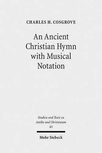 An Ancient Christian Hymn with Musical Notation cover