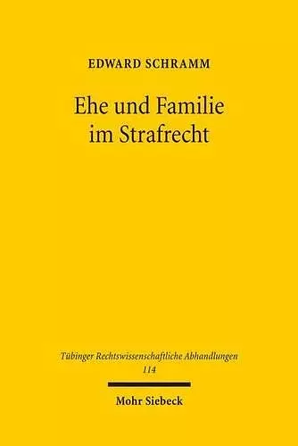 Ehe und Familie im Strafrecht cover