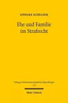 Ehe und Familie im Strafrecht cover