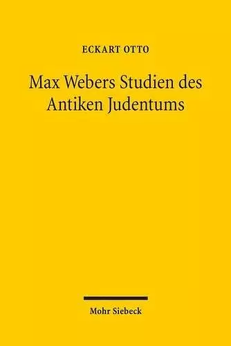 Max Webers Studien des Antiken Judentums cover