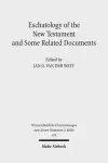 Eschatology of the New Testament and Some Related Documents cover