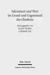 Sakrament und Wort im Grund und Gegenstand des Glaubens cover