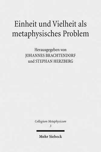 Einheit und Vielheit als metaphysisches Problem cover