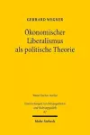 Ökonomischer Liberalismus als politische Theorie cover