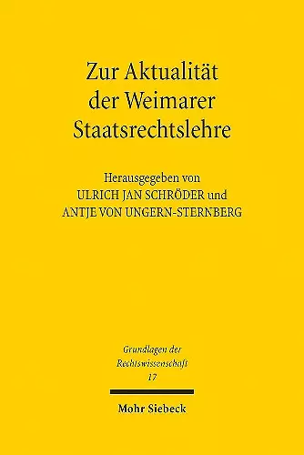 Zur Aktualität der Weimarer Staatsrechtslehre cover