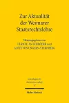 Zur Aktualität der Weimarer Staatsrechtslehre cover