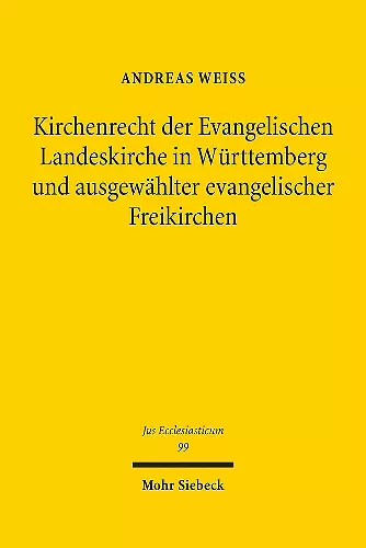 Kirchenrecht der Evangelischen Landeskirche in Württemberg und ausgewählter evangelischer Freikirchen cover