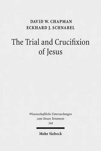 The Trial and Crucifixion of Jesus cover