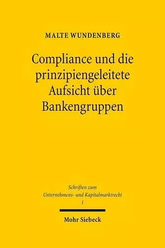 Compliance und die prinzipiengeleitete Aufsicht über Bankengruppen cover