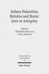 Judaea-Palaestina, Babylon and Rome: Jews in Antiquity cover