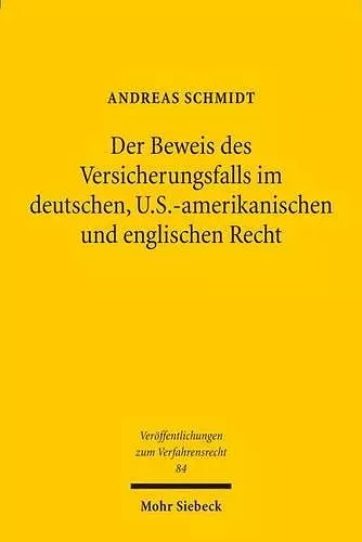 Der Beweis des Versicherungsfalls im deutschen, U.S.-amerikanischen und englischen Recht cover