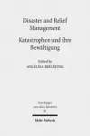 Disaster and Relief Management - Katastrophen und ihre Bewältigung cover