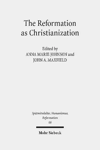 The Reformation as Christianization cover