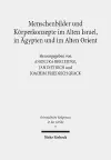 Menschenbilder und Körperkonzepte im Alten Israel, in Ägypten und im Alten Orient cover