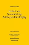 Freiheit und Verantwortung, Aufstieg und Niedergang cover