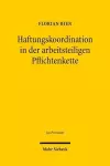 Haftungskoordination in der arbeitsteiligen Pflichtenkette cover