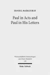 Paul in Acts and Paul in His Letters cover