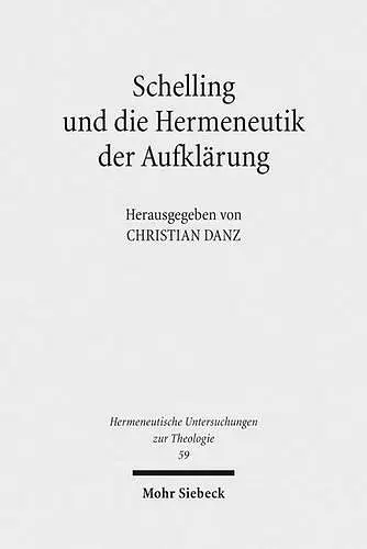 Schelling und die Hermeneutik der Aufklärung cover