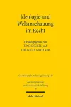 Ideologie und Weltanschauung im Recht cover