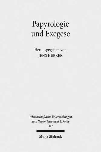 Papyrologie und Exegese cover