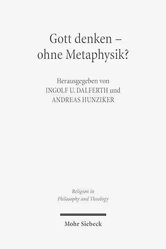 Gott denken - ohne Metaphysik? cover