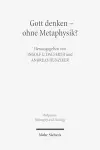 Gott denken - ohne Metaphysik? cover