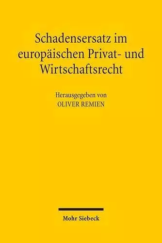 Schadensersatz im europäischen Privat- und Wirtschaftsrecht cover