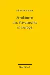 Die Strukturen des Privatrechts in Europa cover