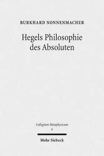 Hegels Philosophie des Absoluten cover