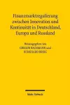 Finanzmarktregulierung zwischen Innovation und Kontinuität in Deutschland, Europa und Russland cover