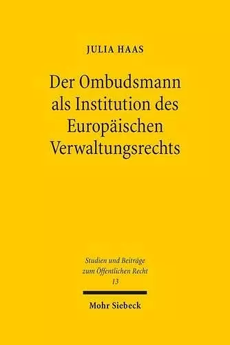 Der Ombudsmann als Institution des Europäischen Verwaltungsrechts cover