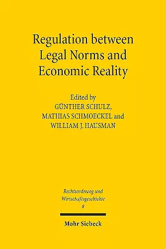 Regulation between Legal Norms and Economic Reality cover