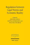 Regulation between Legal Norms and Economic Reality cover