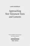 Approaching New Testament Texts and Contexts cover