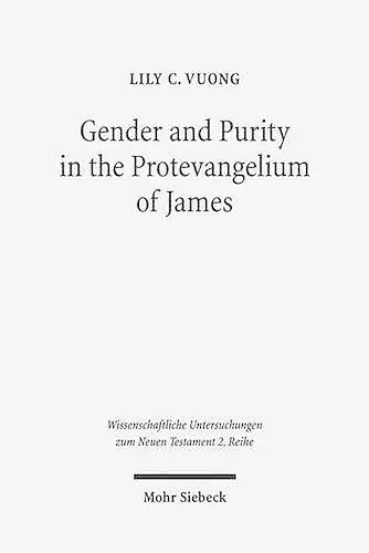 Gender and Purity in the Protevangelium of James cover