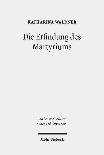 Die Erfindung des Martyriums cover