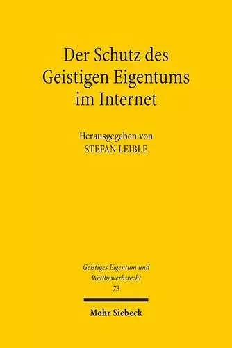 Der Schutz des Geistigen Eigentums im Internet cover