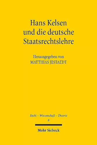 Hans Kelsen und die deutsche Staatsrechtslehre cover