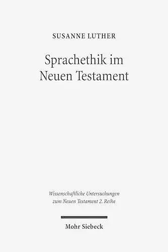 Sprachethik im Neuen Testament cover