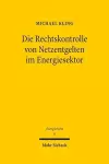 Die Rechtskontrolle von Netzentgelten im Energiesektor cover