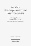 Zwischen Geistvergessenheit und Geistversessenheit cover